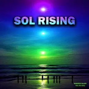 SOL RISING (Pay What You Want, Digital Download)